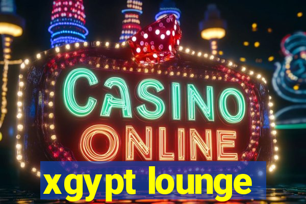 xgypt lounge