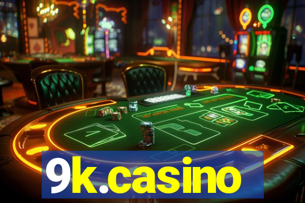 9k.casino