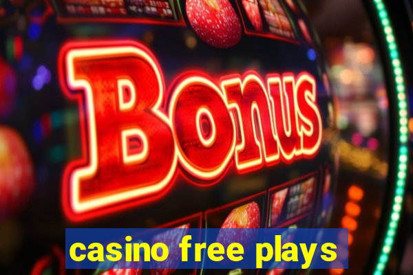 casino free plays