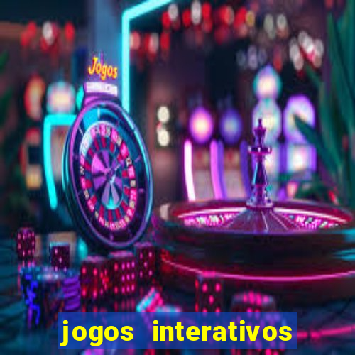 jogos interativos educa??o infantil