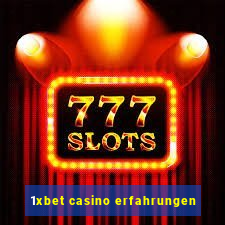 1xbet casino erfahrungen