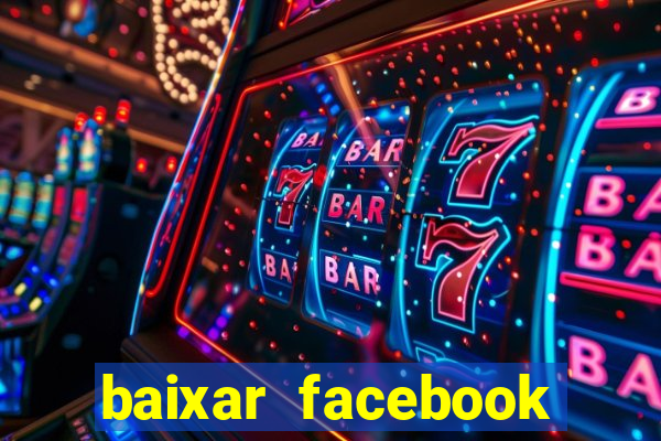 baixar facebook lite baixaki