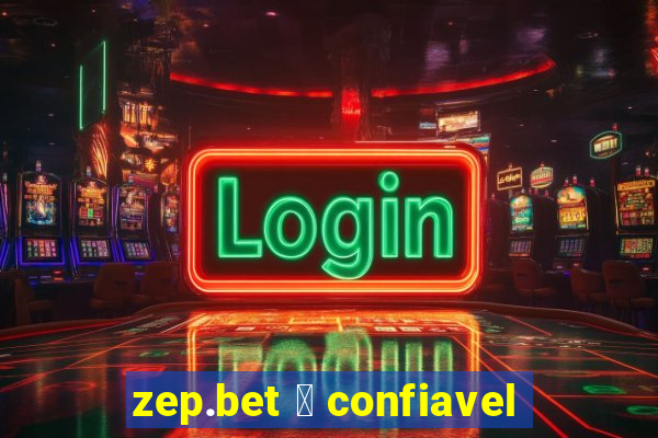 zep.bet 茅 confiavel