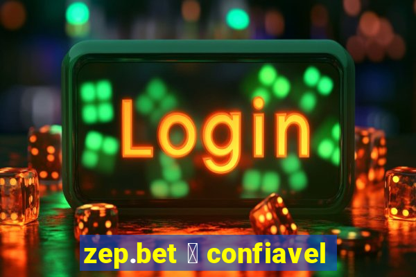 zep.bet 茅 confiavel