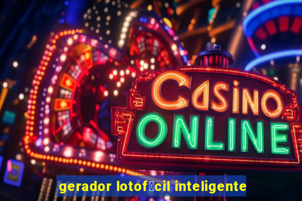 gerador lotof谩cil inteligente