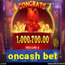 oncash bet