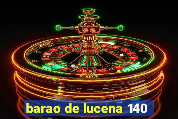 barao de lucena 140