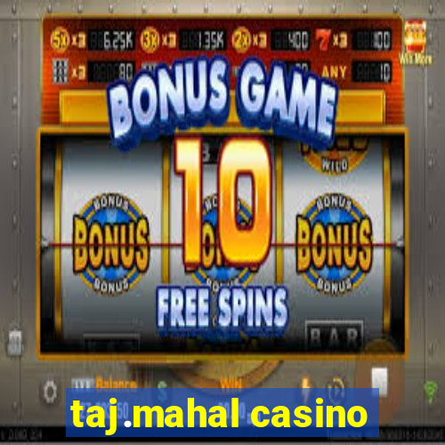 taj.mahal casino