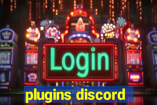 plugins discord