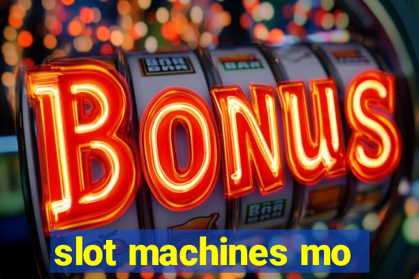 slot machines mo