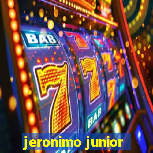 jeronimo junior