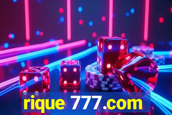 rique 777.com