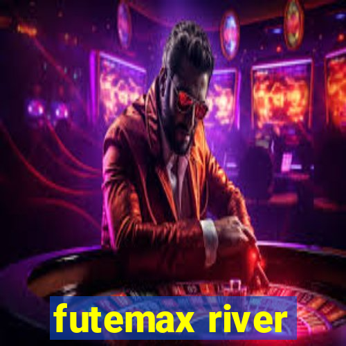 futemax river