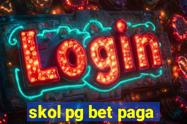 skol pg bet paga