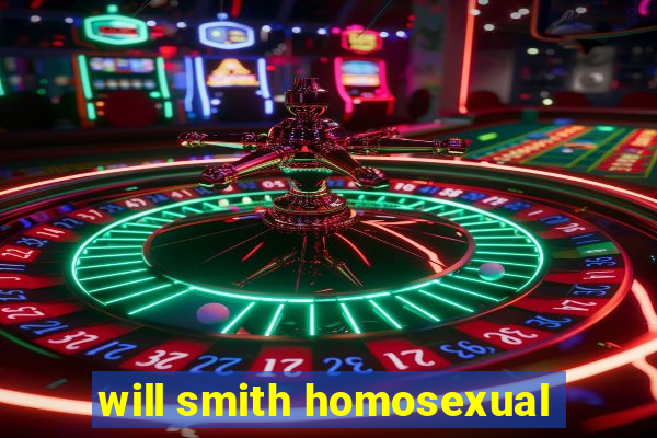 will smith homosexual