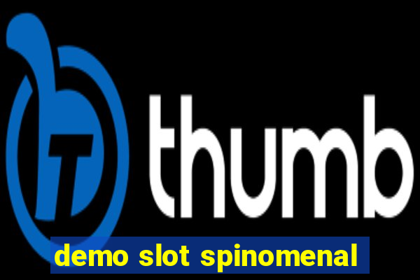 demo slot spinomenal