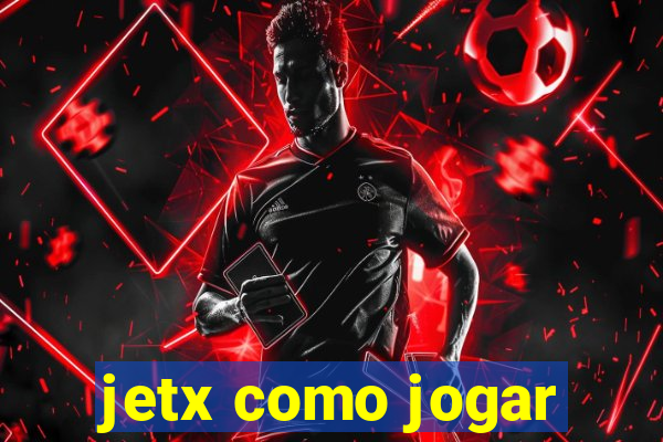 jetx como jogar