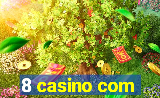 8 casino com