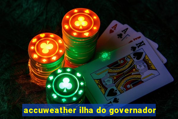 accuweather ilha do governador