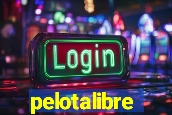 pelotalibre