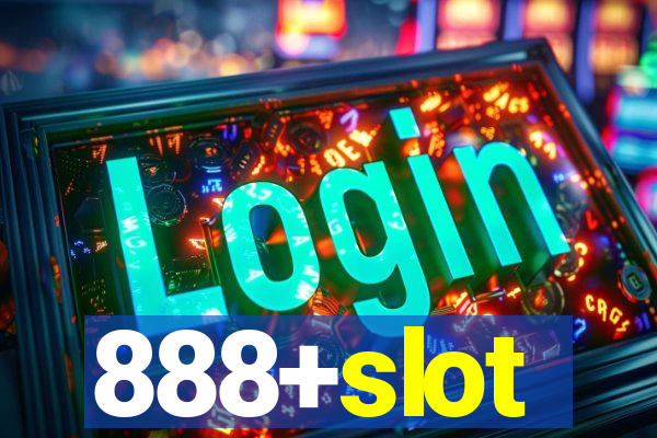 888+slot