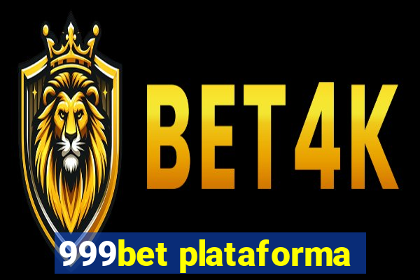 999bet plataforma