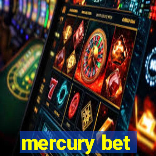 mercury bet