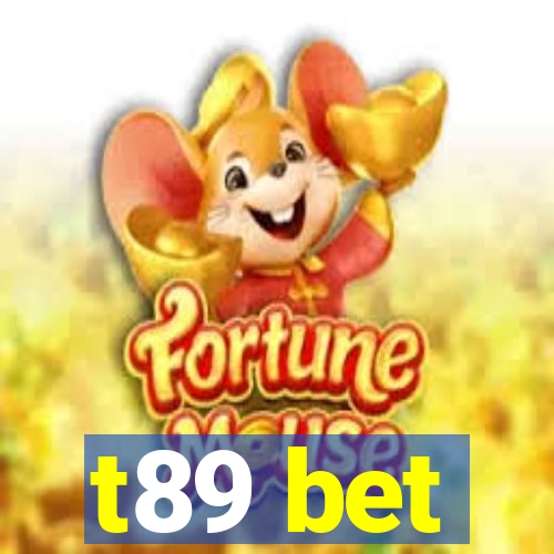 t89 bet