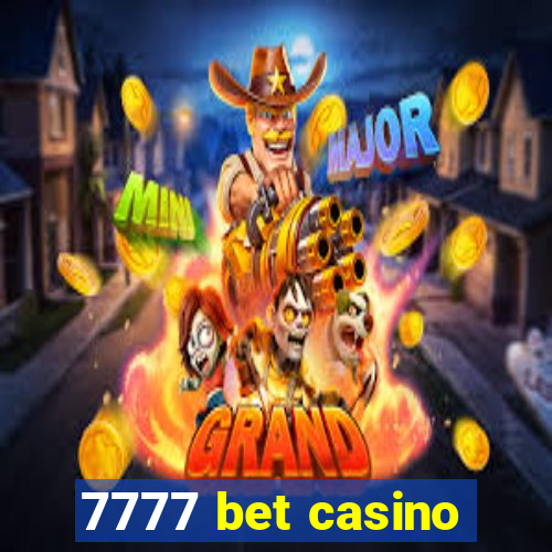 7777 bet casino