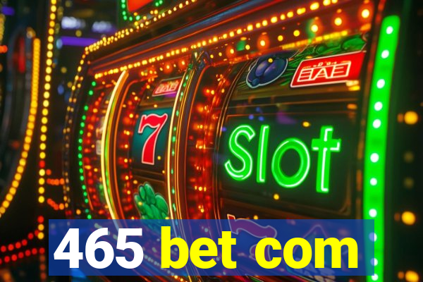 465 bet com