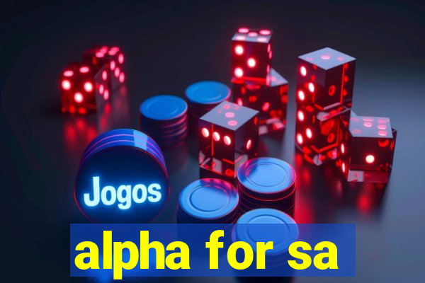 alpha for sa