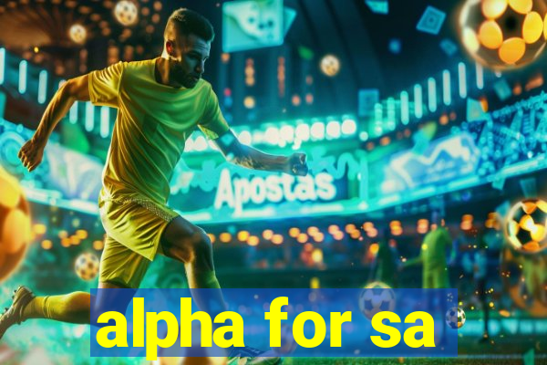 alpha for sa