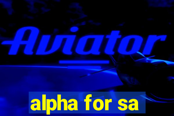 alpha for sa