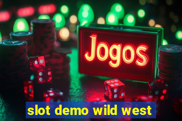 slot demo wild west