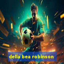 della bea robinson