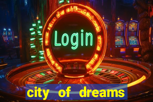 city of dreams casino macau