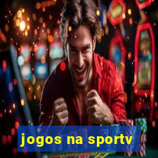 jogos na sportv