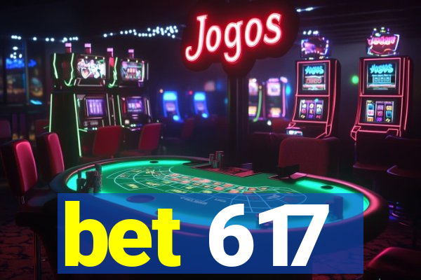 bet 617