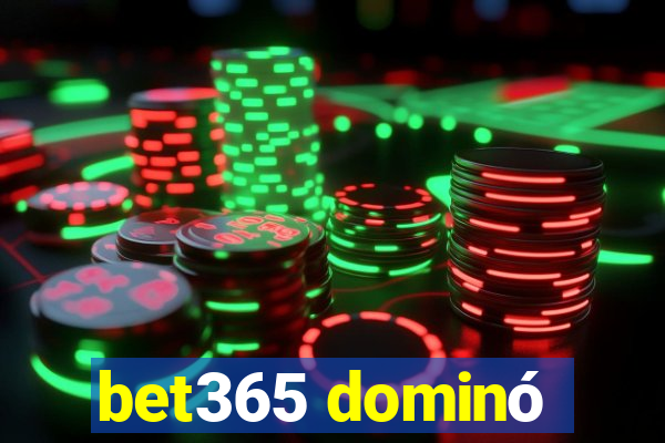 bet365 dominó