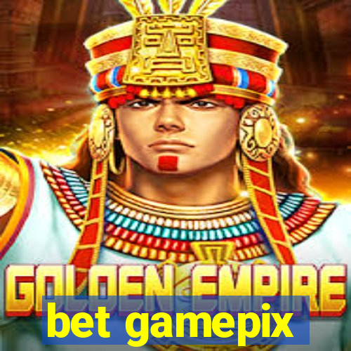 bet gamepix