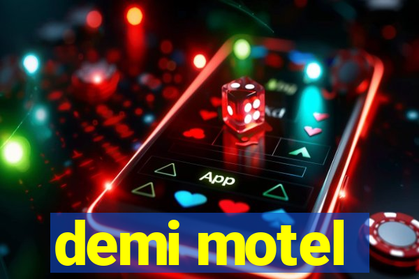 demi motel