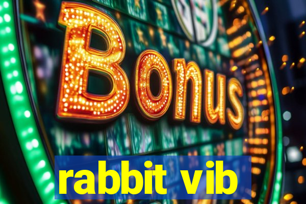 rabbit vib