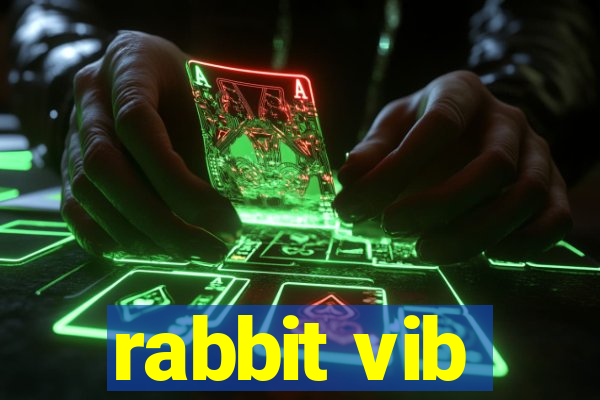 rabbit vib