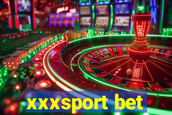 xxxsport bet