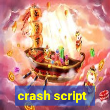 crash script