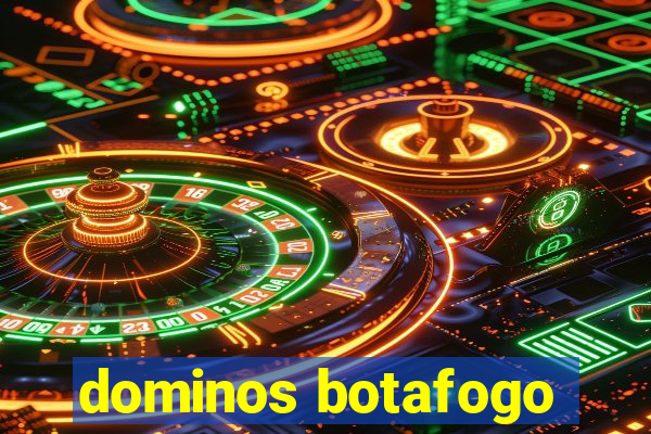 dominos botafogo