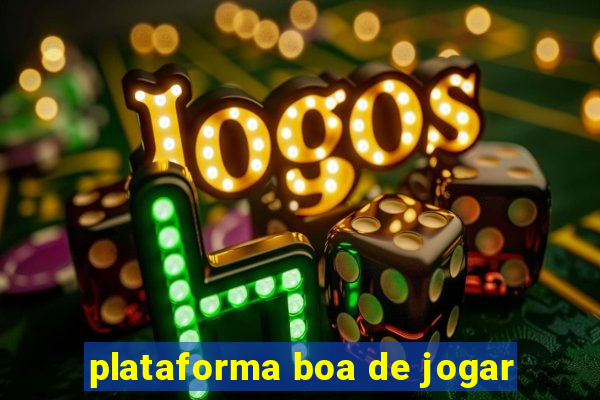 plataforma boa de jogar