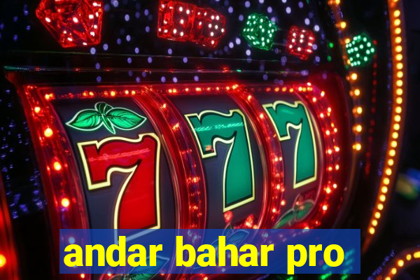 andar bahar pro