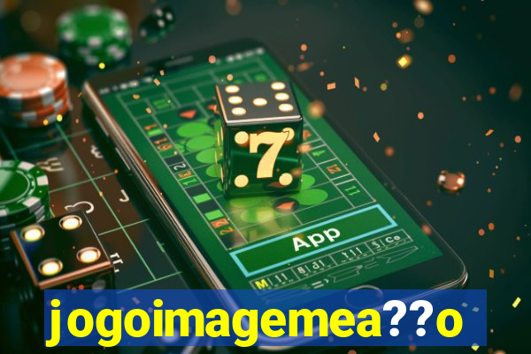 jogoimagemea??o