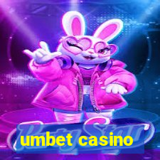 umbet casino